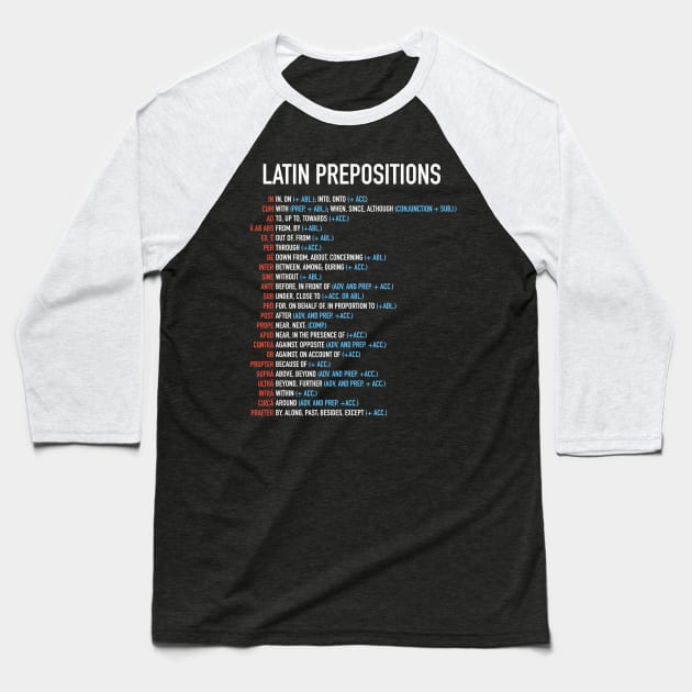 Latin Prepositions List Baseball T-Shirt by Hidden Verb